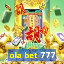 ola bet 777